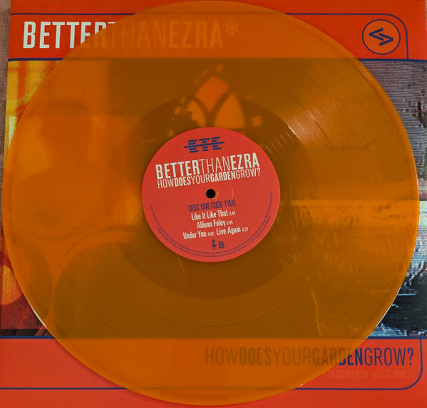 Better Than Ezra - How Does Your Garden Grow? (Orange) (Used LP)