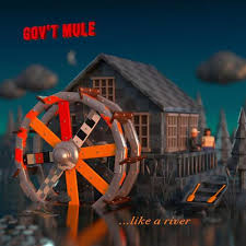 GOV'T MULE - PEACE...LIVE A RIVER
