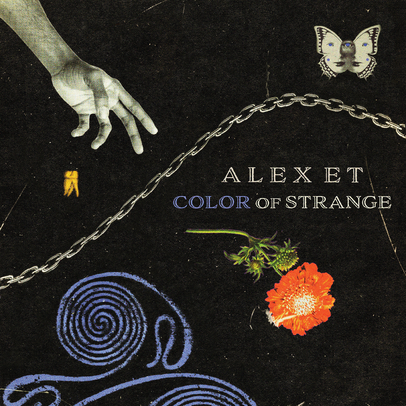ALEX E.T. - COLOR OF STRANGE