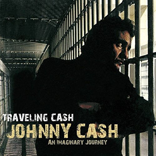 CASH, JOHNNY - TRAVELING CASH: AN IMAGINARY JOURNEY