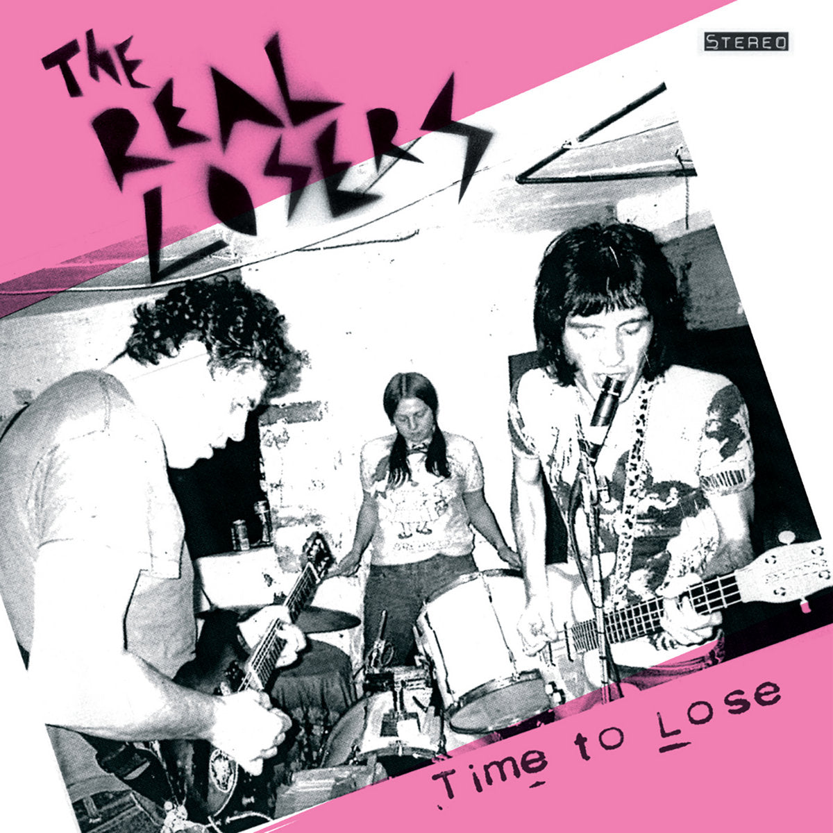 REAL LOSERS - TIME TO LOSE