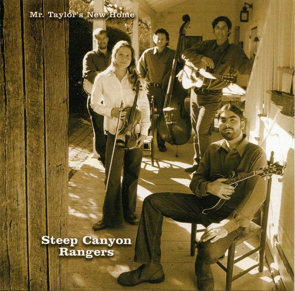 STEEP CANYON RANGERS - MR. TAYLOR'S NEW HOME