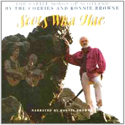 CORRIES & RONNIE BROWNE - BATTLE SONGS OF SCOTLAND