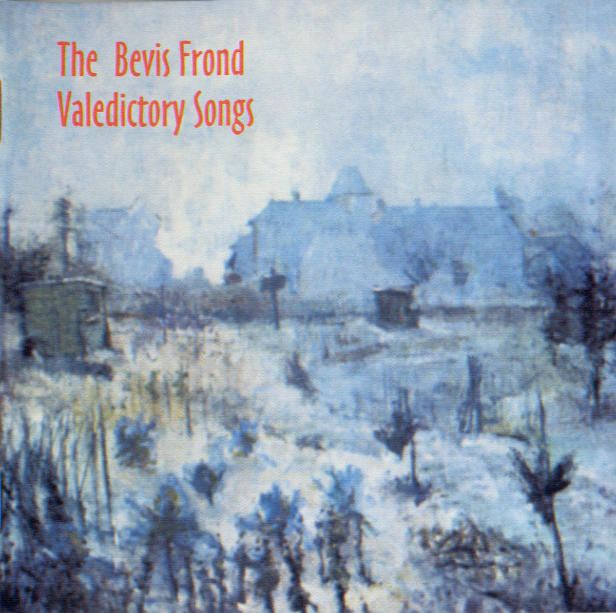 BEVIS FROND - VALEDICTORY
