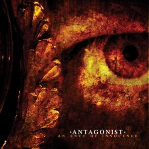 ANTAGONIST - AN ENVY OF INNOCENCE