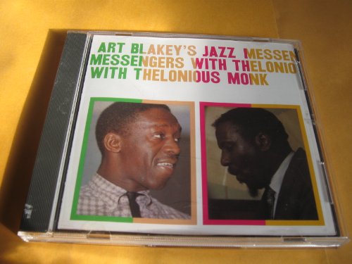 BLAKEY, ART & THE JAZZ MESSENGERS - WITH THELONIOUS MONK