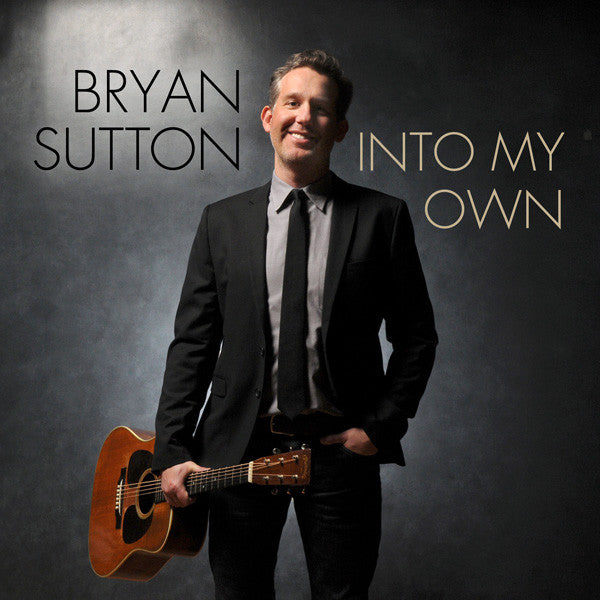SUTTON, BRYAN - INTO MY OWN