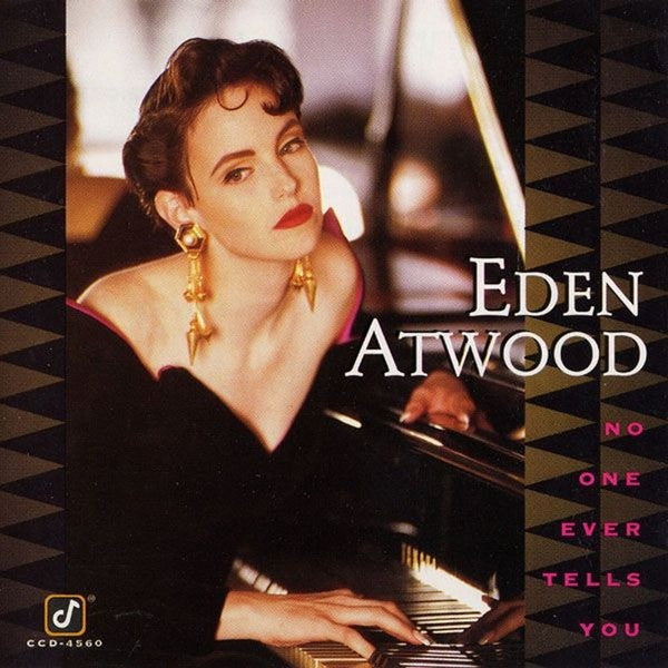ATWOOD, EDEN - NO ONE EVER TELLS YOU