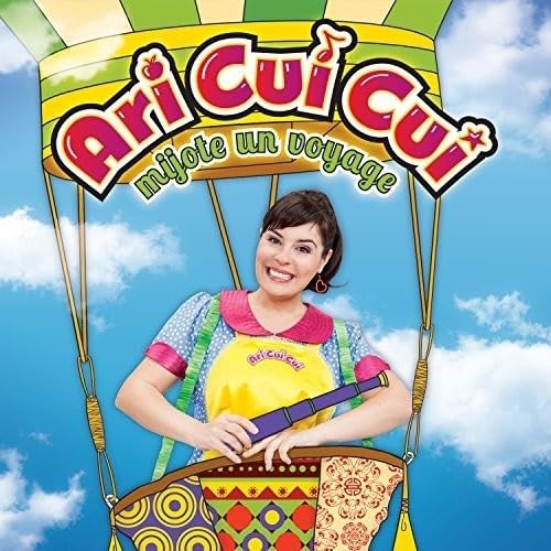 ARI CUI CUI - ARI CUI CUI MIJOTE UN VOYAGE (CD)