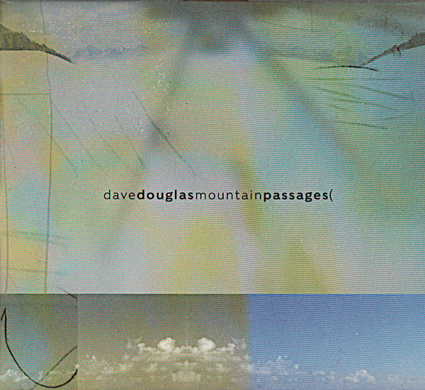 DOUGLAS, DAVE - MOUNTAIN PASSAGES