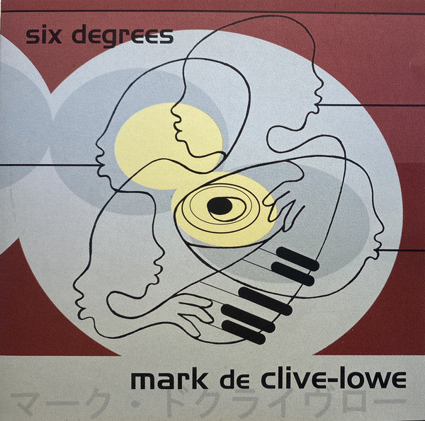 LOWE, MARK DE CLIVE - SIX DEGREES