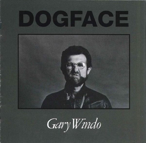 WINDO, GARY - DOG FACE