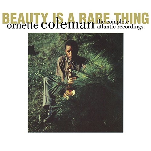 ORNETTE COLEMAN - BEAUTY IS A RARE THING: COMPLETE ATLANTIC RECORDINGS