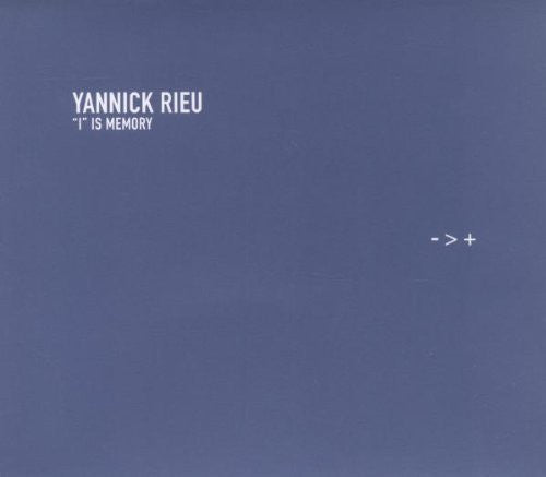 RIEU, YANNICK - I IS MEMORY