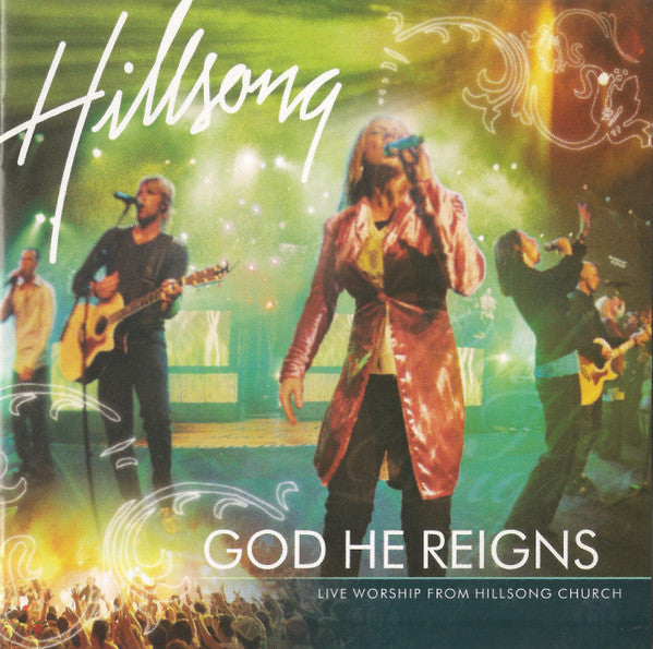 HILLSONG - GOD HE REIGNS: LIVE