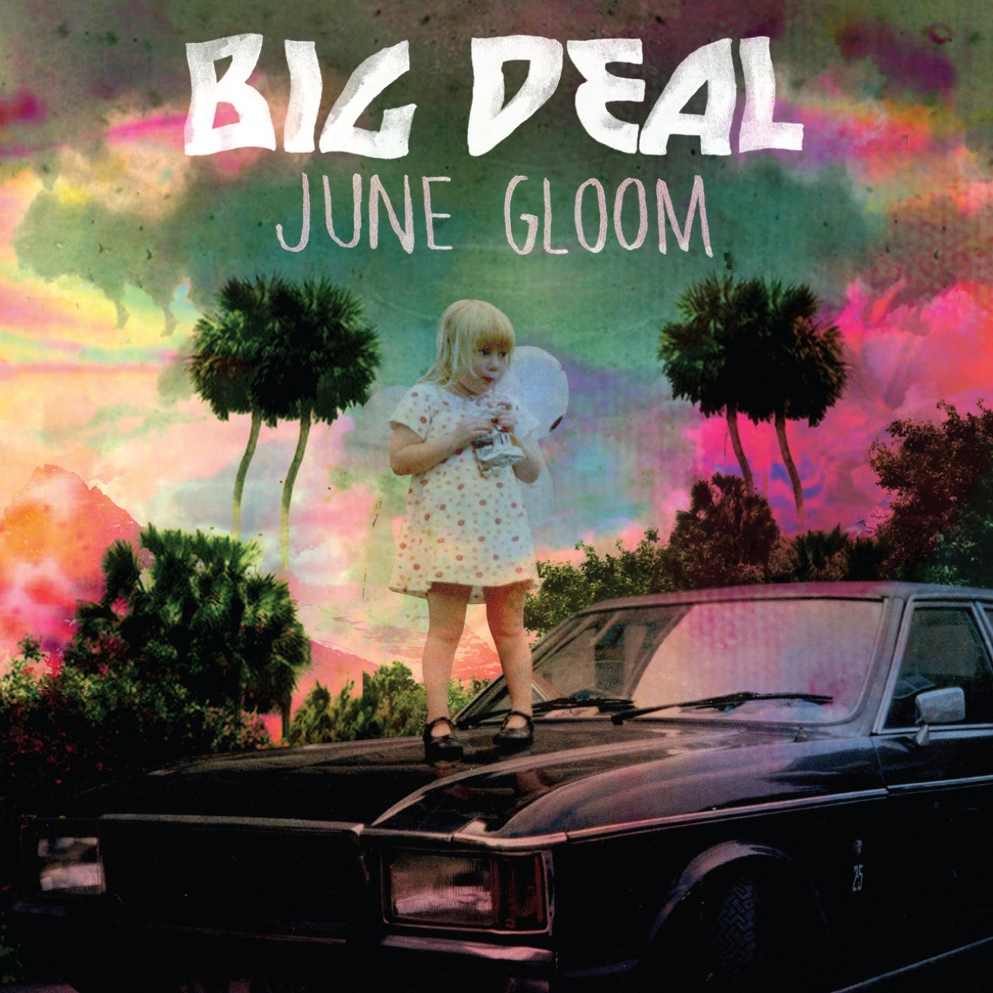 BIG DEAL - JUNE GLOOM