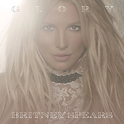 BRITNEY SPEARS - GLORY (DELUXE VERSION)