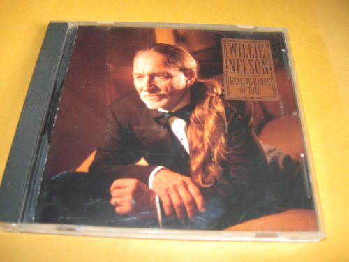 NELSON, WILLIE - HEALING HANDS OF TIME
