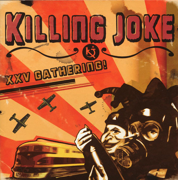 KILLING JOKE - XXV GATHERING: LET US PREY