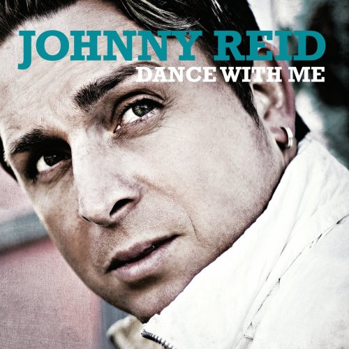 REID, JOHNNY - DANCE WITH ME