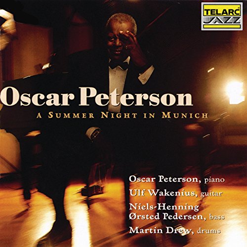 OSCAR PETERSON - 1998 A SUMMER NIGHT IN MUNICH