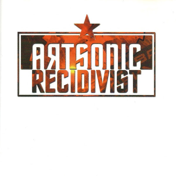 ARTSONIC - RECIDIVIST