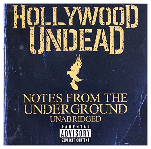 HOLLYWOOD UNDEAD - NOTES FROM THE UNDERGROUND UNABRIDGED