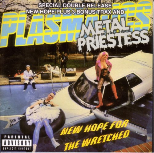THE PLASMATICS - NEW HOPE FOR THE WRETCHED / METAL PRIESTESS