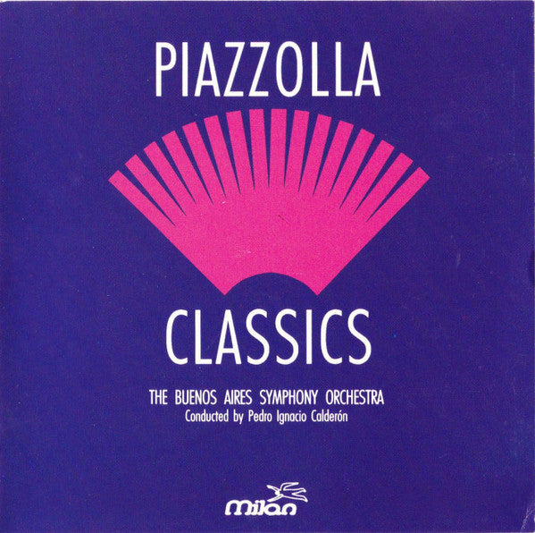 PIAZZOLLA, ASTOR - PIAZZOLLA CLASSICS