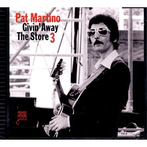MARTINO, PAT - GIVIN' AWAY THE STORE V3