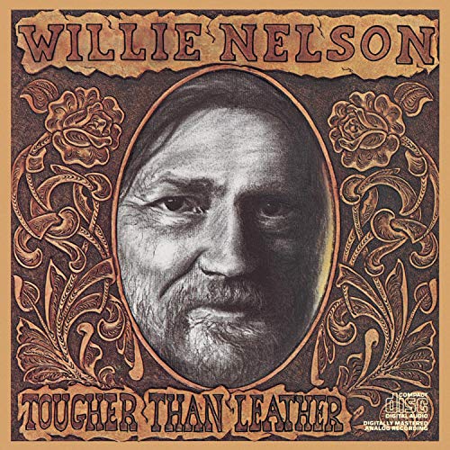 NELSON, WILLIE - TOUGHER THAN LEATHER