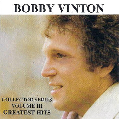 VINTON, BOBBY - COLLECTOR'S SERIES VOL. I