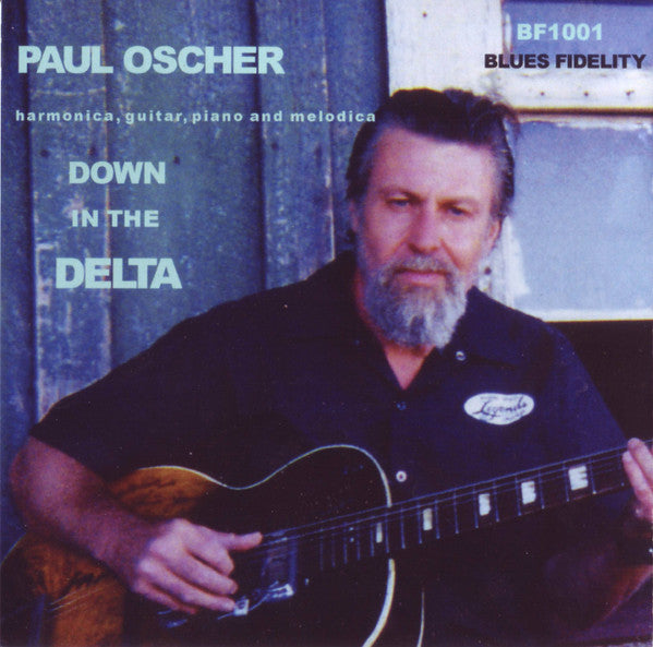 OSCHER, PAUL - DOWN IN THE DELTA