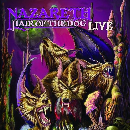 NAZARETH - HAIR OF THE DOG: LIVE