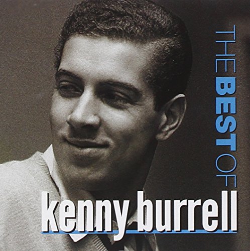 BURRELL, KENNY - BEST OF KENNY BURRELL