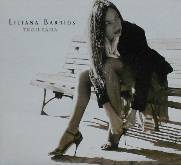 BARRIOS, LILIANA - TROILEANA (TANGO)