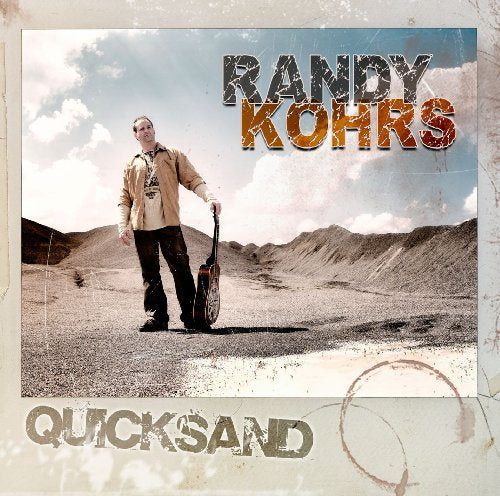 KOHRS, RANDY - QUICKSAND