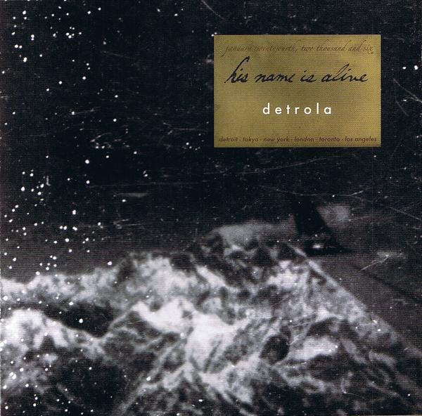HIS NAME IS ALIVE - DETROLA