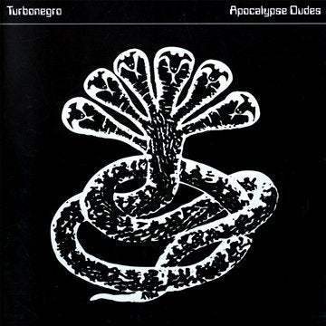 TURBONEGRO - APOCALYPSE DUDES