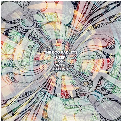 BOO RADLEYS - KEEP ON WITH FALLING