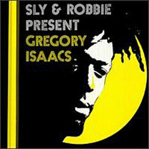 SLY & ROBBIE - PRESENT GREGORY ISAACS