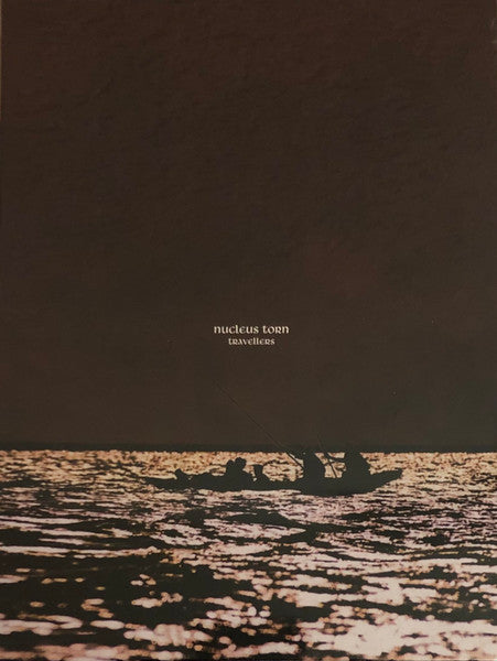 NUCLEUS TORN - TRAVELLERS