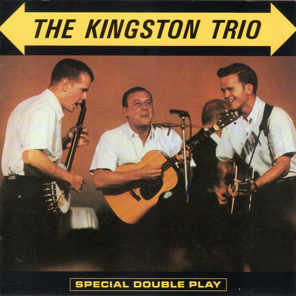 KINGSTON TRIO - MAKE WAY!/GOIN' PLACES