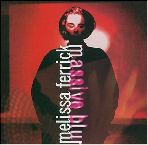 MELISSA FERRICK - MASSIVE BLUR