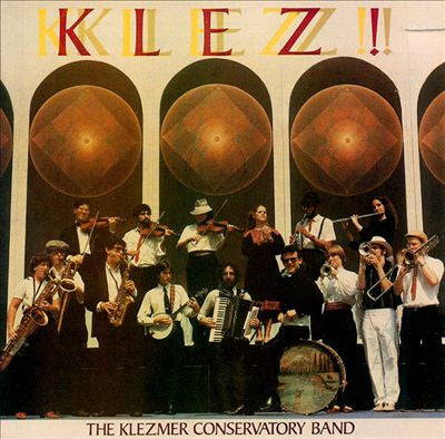 KLEZMER CONSERVATORY BAND - KLEZ!