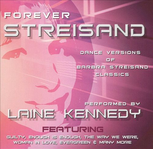 KENNEDY, LAINE - FOREVER STREISAND (DANCE VERSIONS)