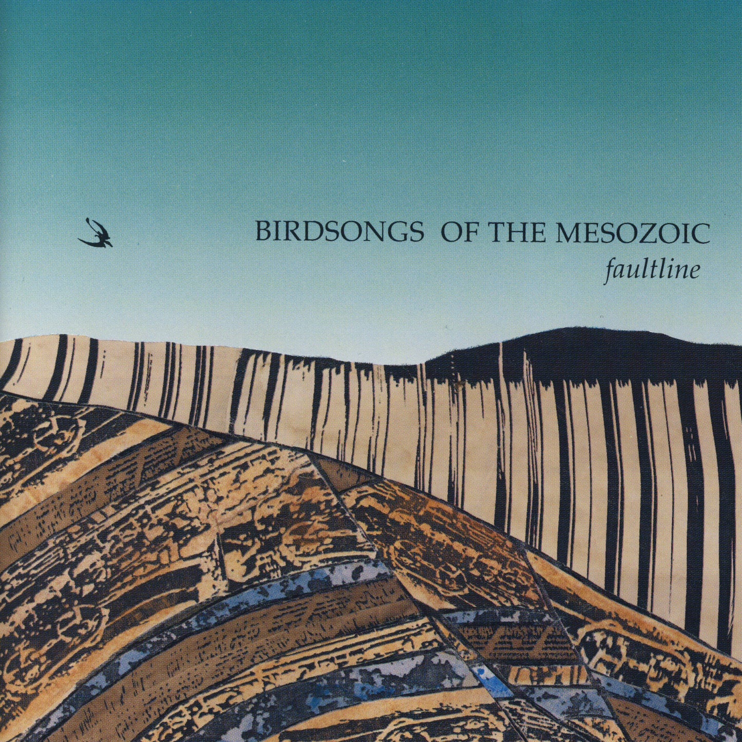 BIRDSONGS OF THE MESOZOIC - FAULTLINE