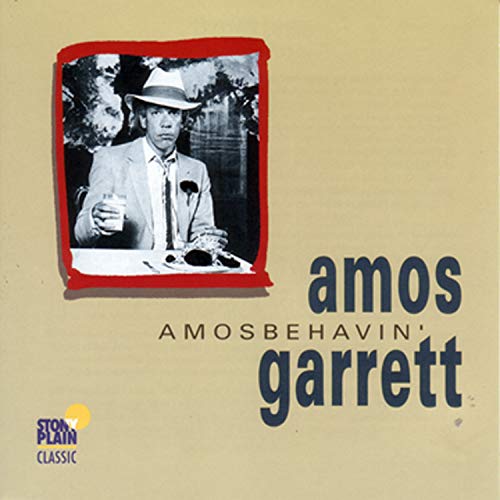 AMOS GARRETT - AMOSBEHAVIN'