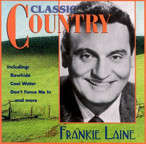 LAINE, FRANKIE - CLASSIC COUNTRY
