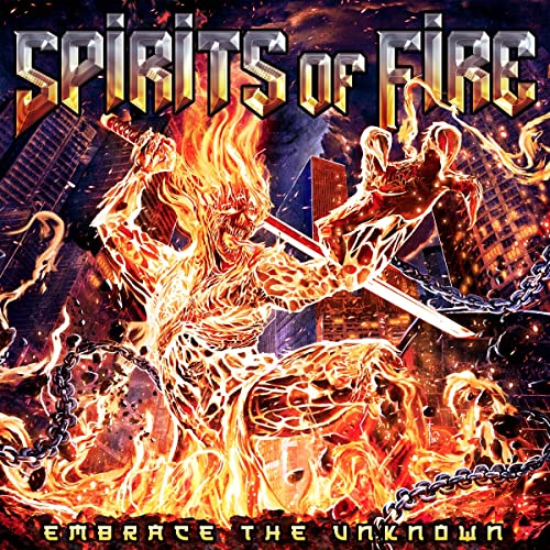 SPIRITS OF FIRE - EMBRACE THE UNKNOWN (CD)